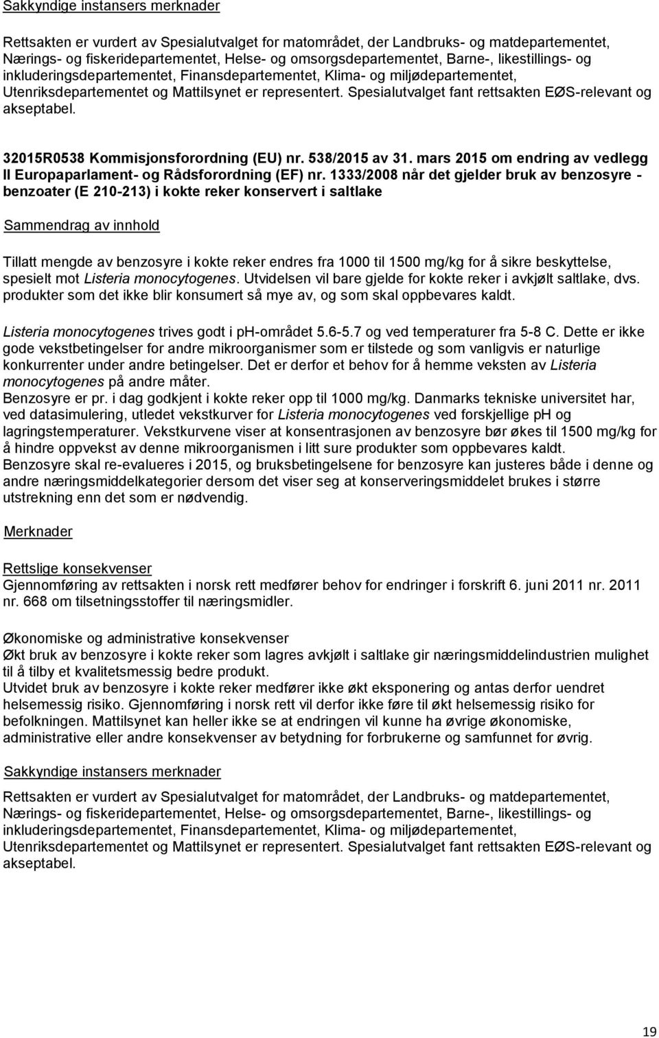 32015R0538 Kommisjonsforordning (EU) nr. 538/2015 av 31. mars 2015 om endring av vedlegg II Europaparlament- og Rådsforordning (EF) nr.