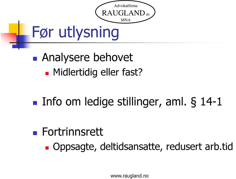 Info om ledige stillinger, aml.