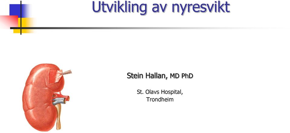 Hallan, MD PhD St.