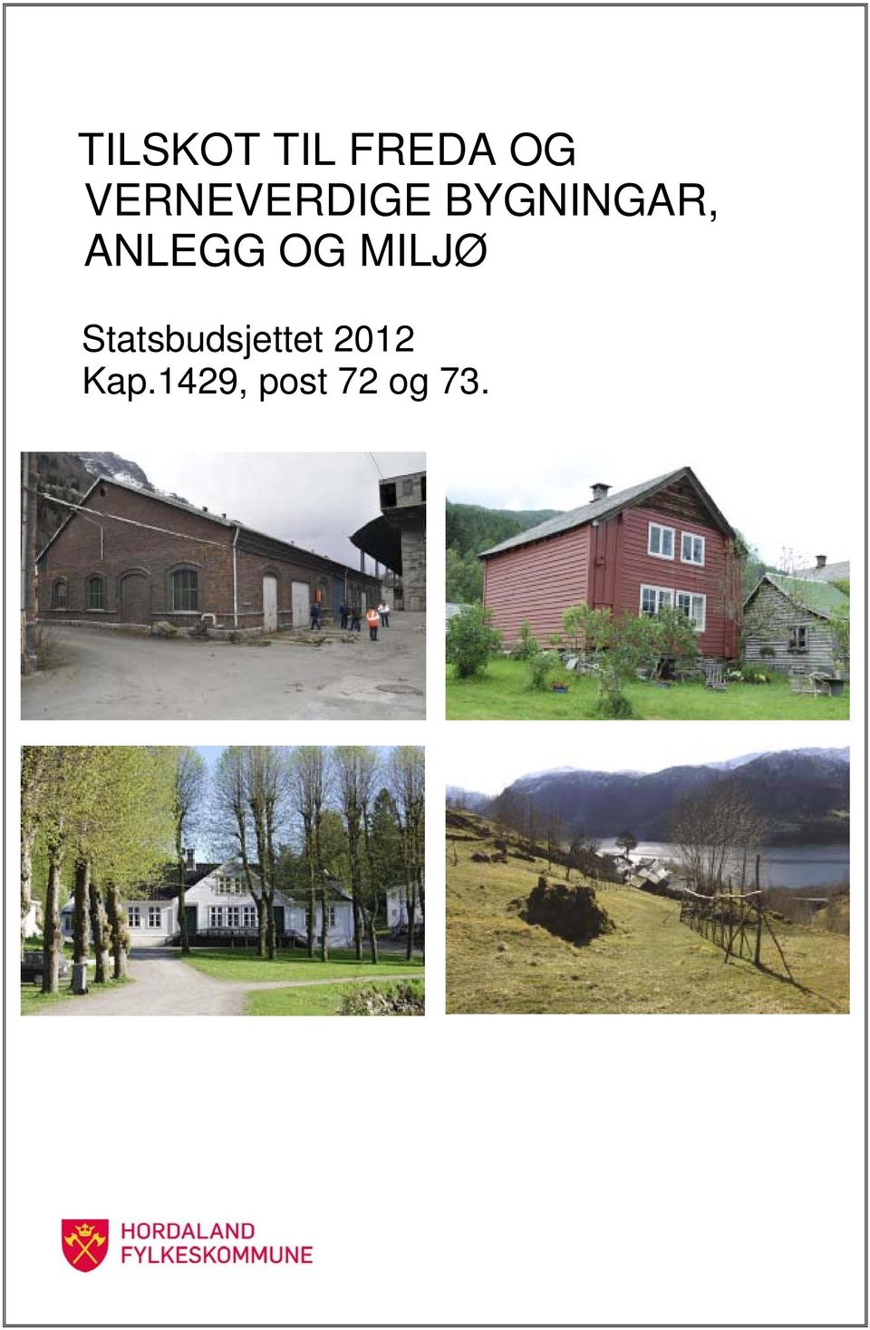 ANLEGG OG MILJØ