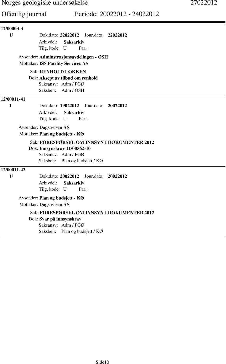 Adm / OSH 12/00011-41 I Dok.dato: 19022012 Jour.