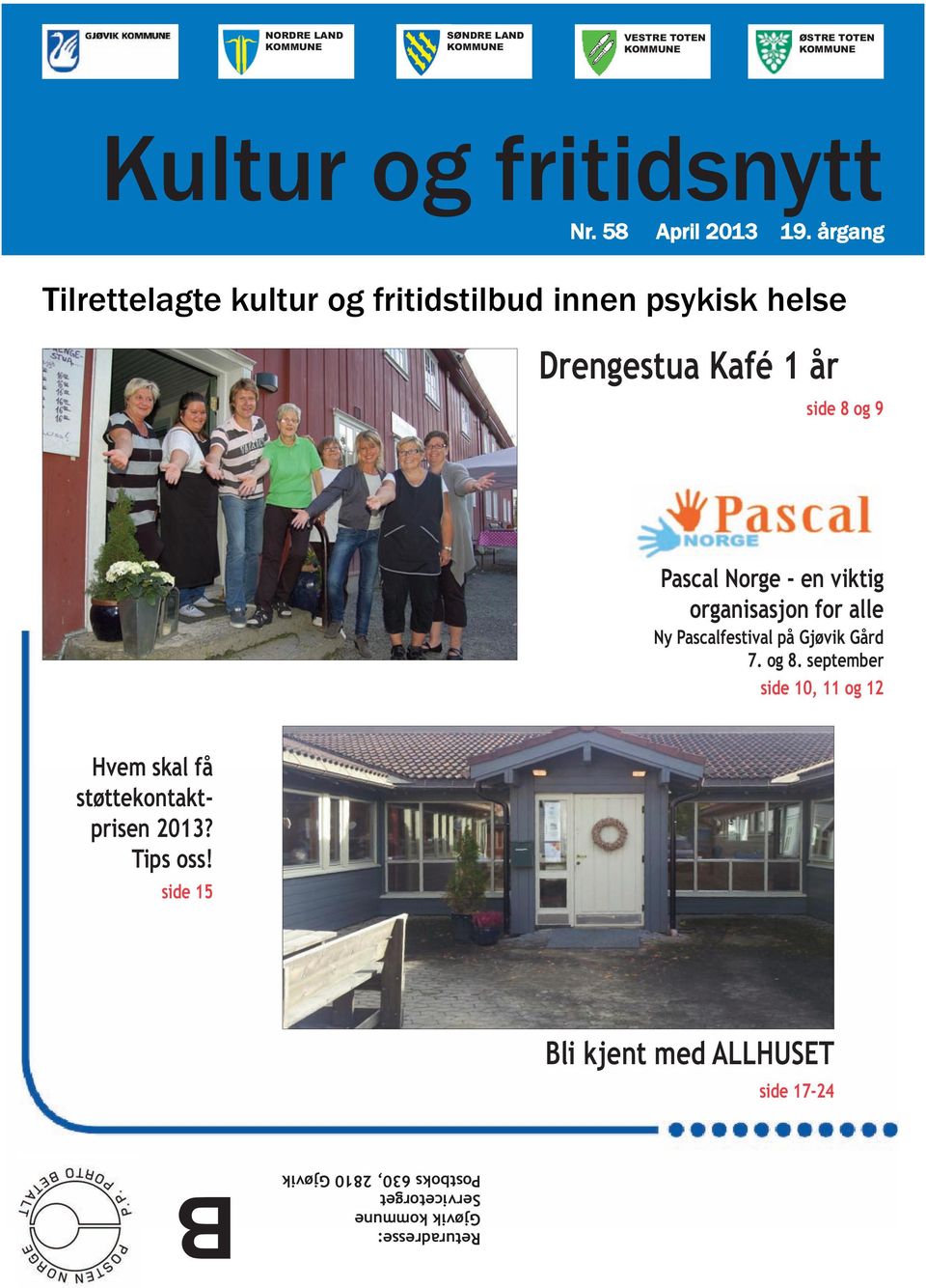 organisasjon for alle Ny Pascalfestival på Gjøvik Gård 7. og 8.