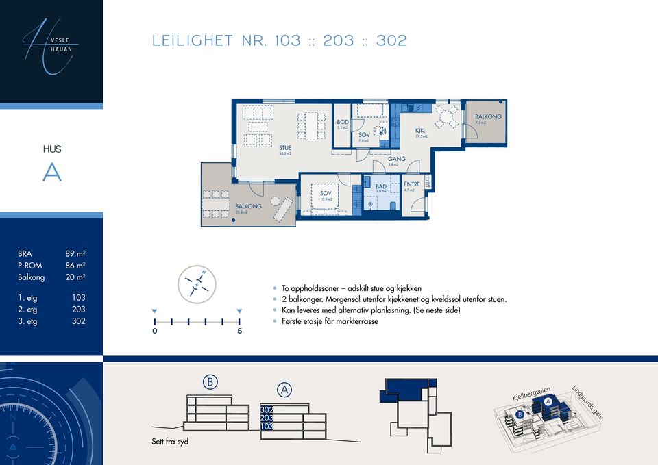 17,5 m2 FORROM 3,5 m2 HEIS SVLGG / TRPP 12,5 m2 LKOG 7,3 m2 1,7 m ETRE R 89 m 2 P-ROM 86 m 2 akong 20 m 2 1. etg 103 2. etg 203 3.