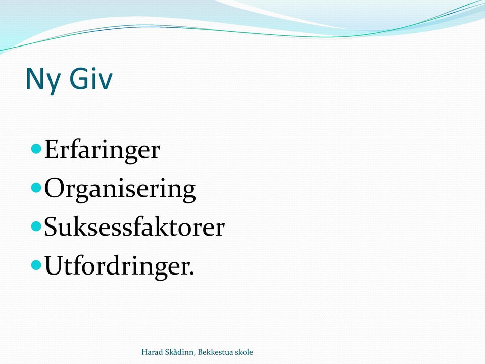 Organisering