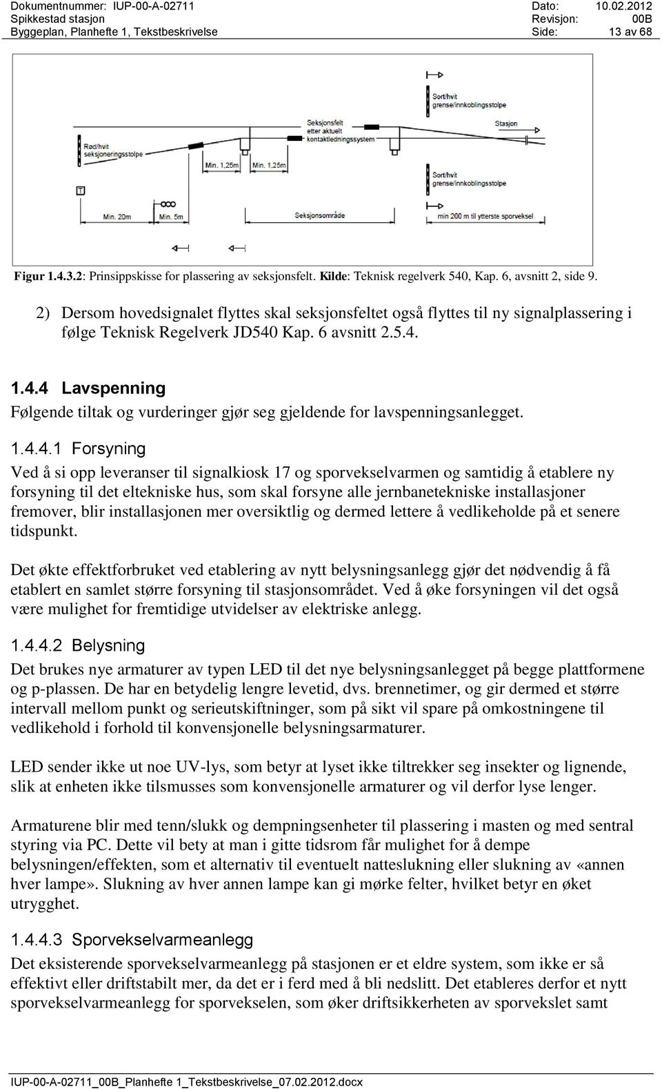 Kap. 6 avsnitt 2.5.4.