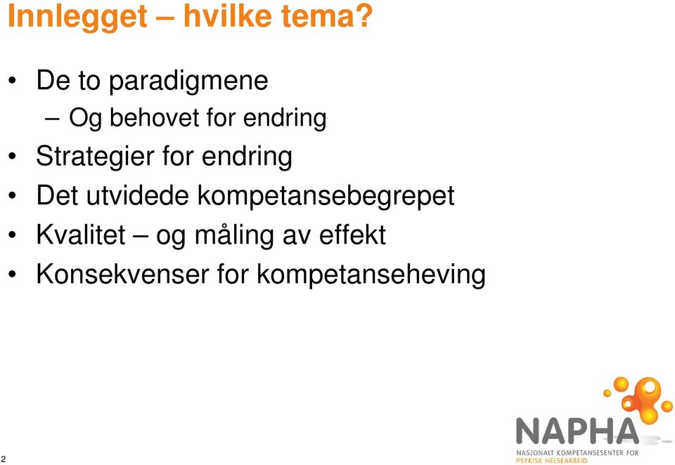 Strategier for endring Det utvidede