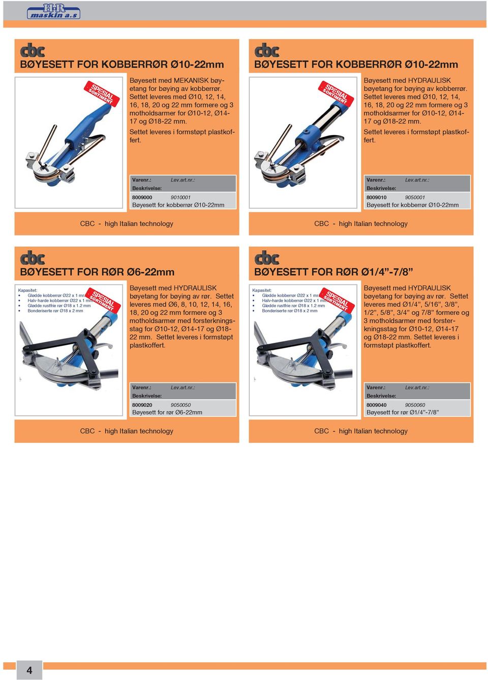 Bøyesett med HYDRAULISK bøyetang for bøying av kobberrør.  Varenr.