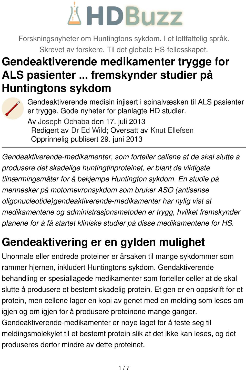 juli 2013 Redigert av Dr Ed Wild; Oversatt av Knut Ellefsen Opprinnelig publisert 29.