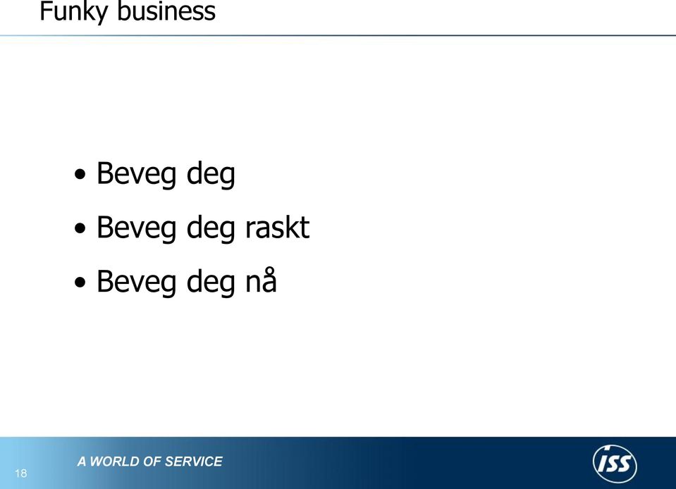 Beveg deg