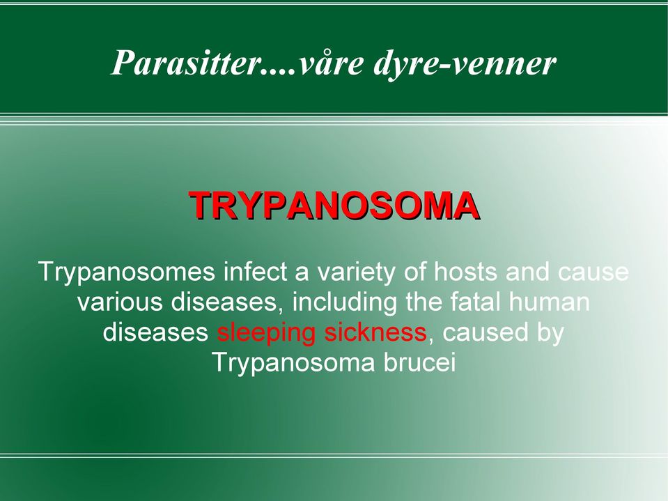 infect a variety of hosts and cause various