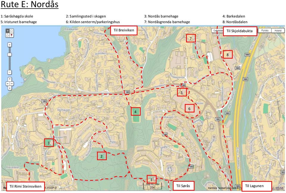 m/parkeringshus 7: Nordåsgrenda barnehage 8: Nordåsdalen Til