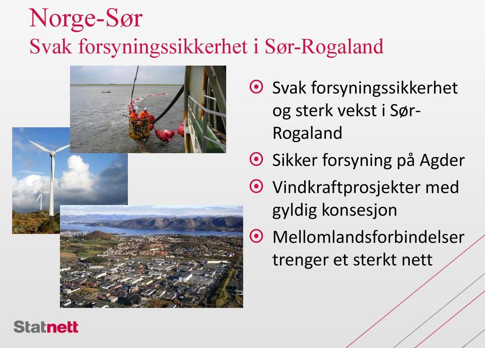 Sikker forsyning på Agder Vindkraftprosjekter med