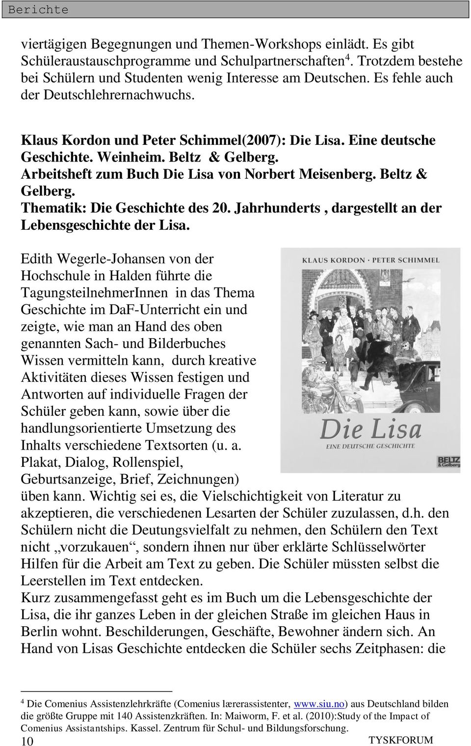 Beltz & Gelberg. Thematik: Die Geschichte des 20. Jahrhunderts, dargestellt an der Lebensgeschichte der Lisa.