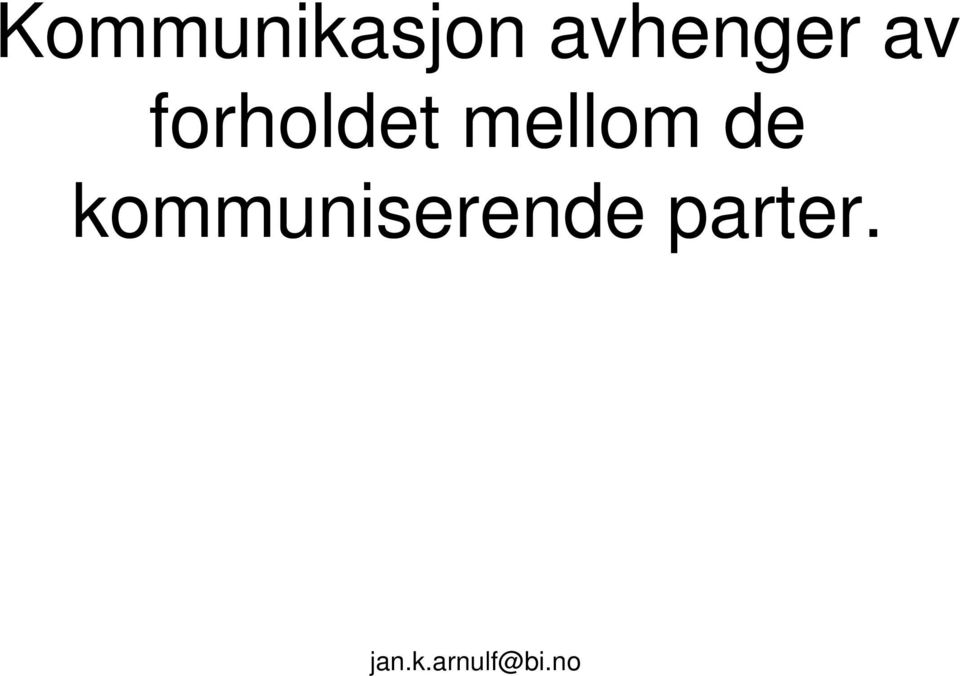 forholdet mellom