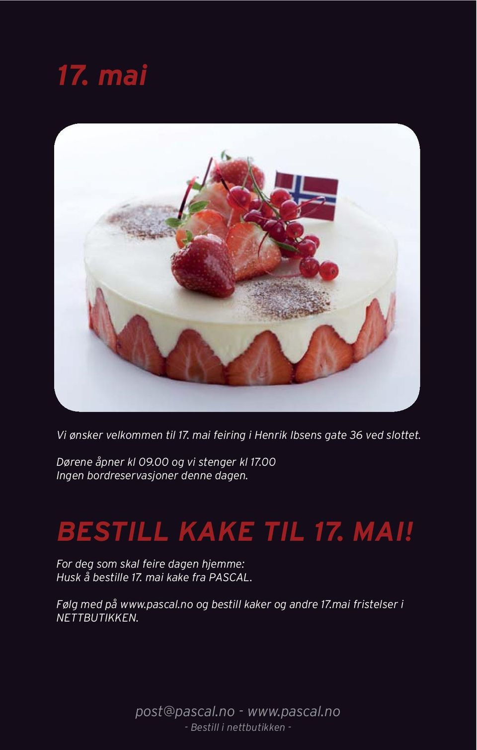 BESTILL KAKE TIL 17. MAI! For deg som skal feire dagen hjemme: Husk å bestille 17.