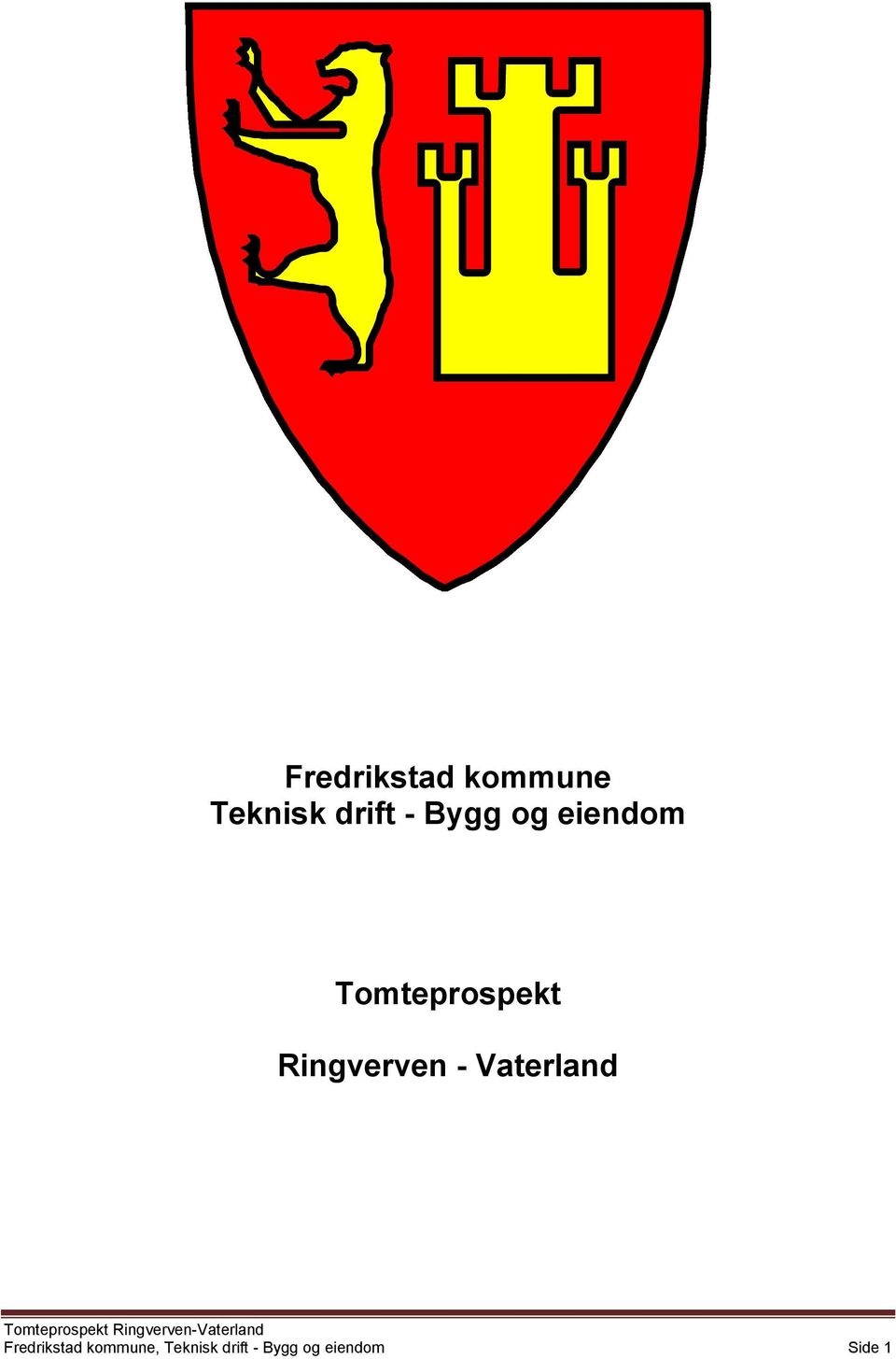 Tomteprospekt Ringverven-Vaterland