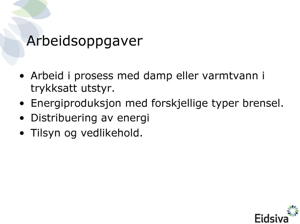 Energiproduksjon med forskjellige typer