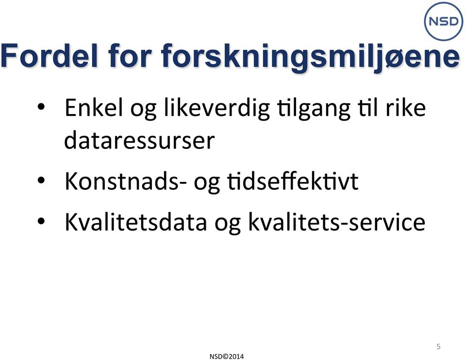 dataressurser Konstnads- og