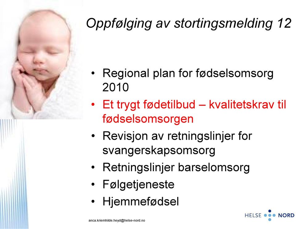 fødselsomsorgen Revisjon av retningslinjer for