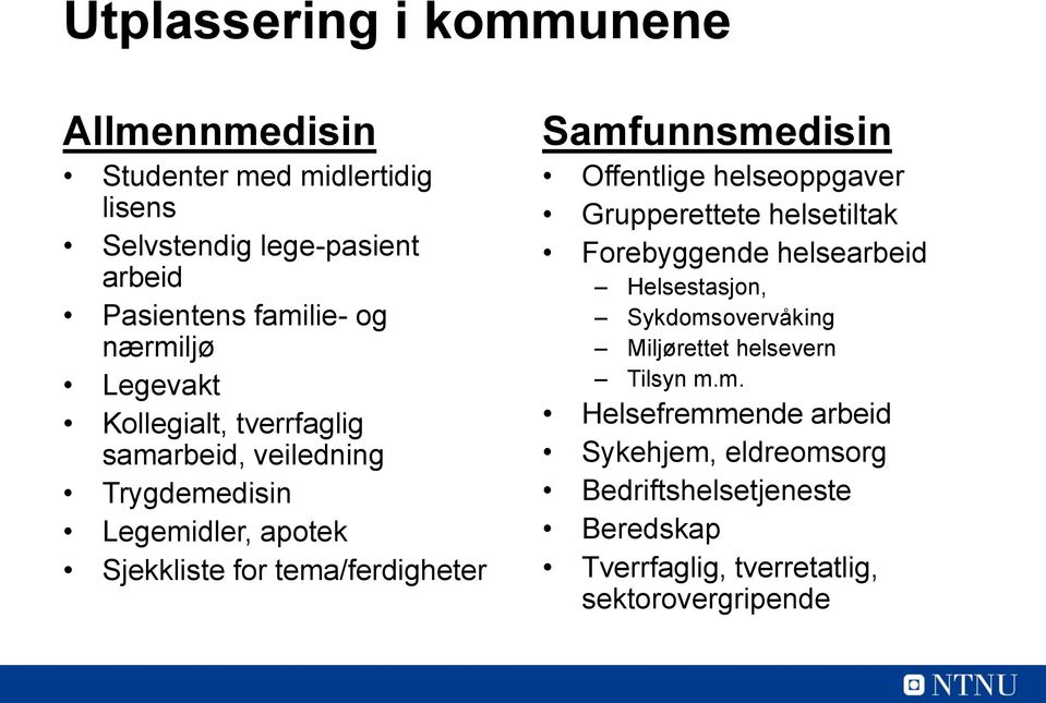 Samfunnsmedisin Offentlige helseoppgaver Grupperettete helsetiltak Forebyggende helsearbeid Helsestasjon, Sykdomsovervåking