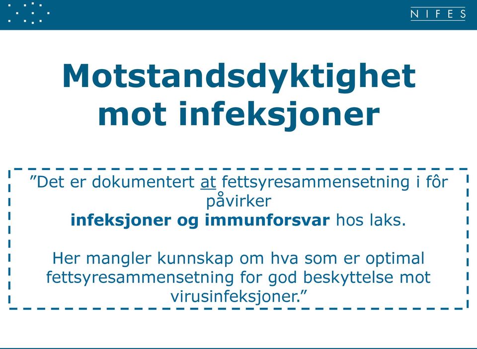 immunforsvar hos laks.