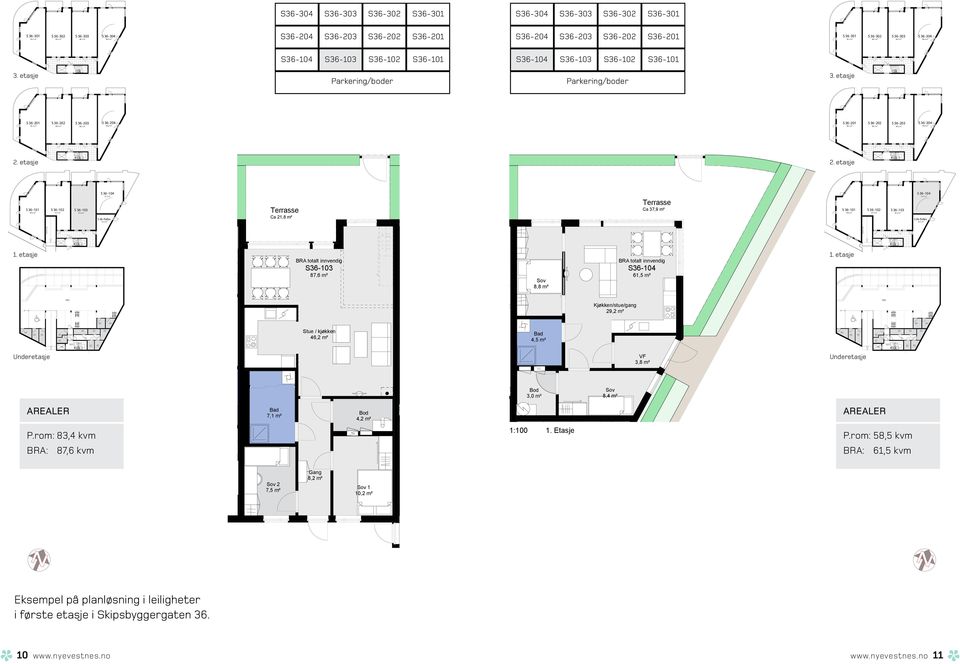 S 00 m² m² m² 1 T @ etasje etasje Nedkjøring PKjeller SFelles m² 1 T @ 1 etasje 1 R @ 1 T @ alkong m² S01 0 m² S0 S0 S0 m² Ca 1 m² 1:00 Etasje 01 S01 0 m² S0 Ca m² S0 S0 m² 1 T @ etasje etasje S01 S0