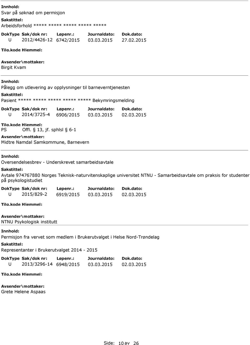 Namdal Samkommune, Barnevern Oversendelsesbrev - nderskrevet samarbeidsavtale Avtale 974767880 Norges Teknisk-naturvitenskaplige universitet NTN - Samarbeidsavtale