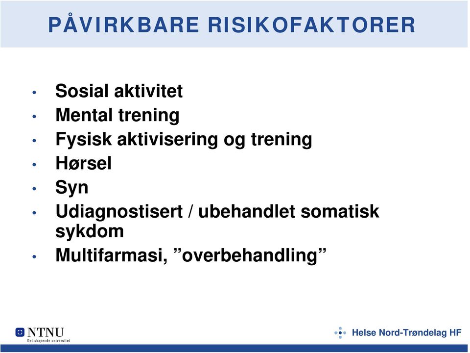 trening Hørsel Syn Udiagnostisert /