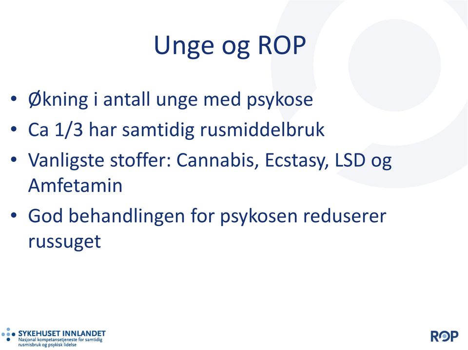 stoffer: Cannabis, Ecstasy, LSD og Amfetamin