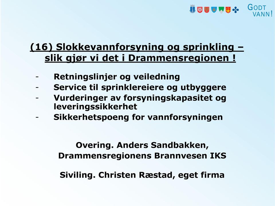 Vurderinger av forsyningskapasitet og leveringssikkerhet - Sikkerhetspoeng for