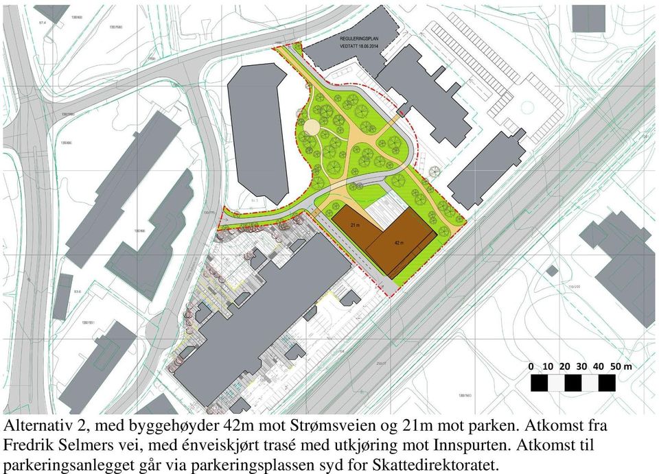 Atkomst fra Fredrik Selmers vei, med énveiskjørt trasé med