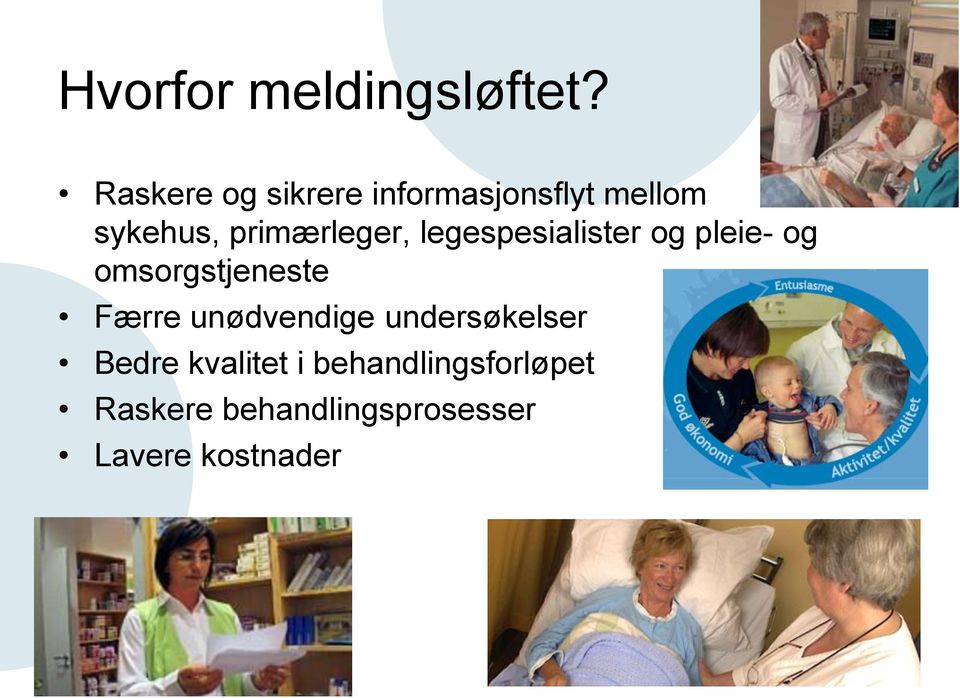 primærleger, legespesialister og pleie- og omsorgstjeneste