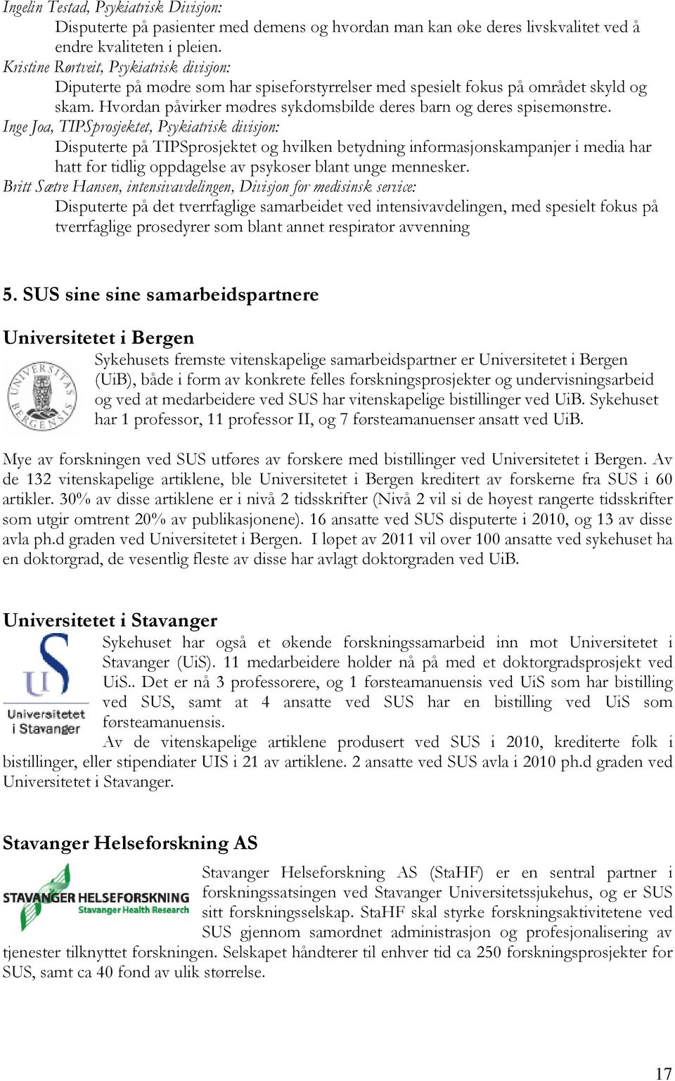 Hvordan påvirker mødres sykdomsbilde deres barn og deres spisemønstre.