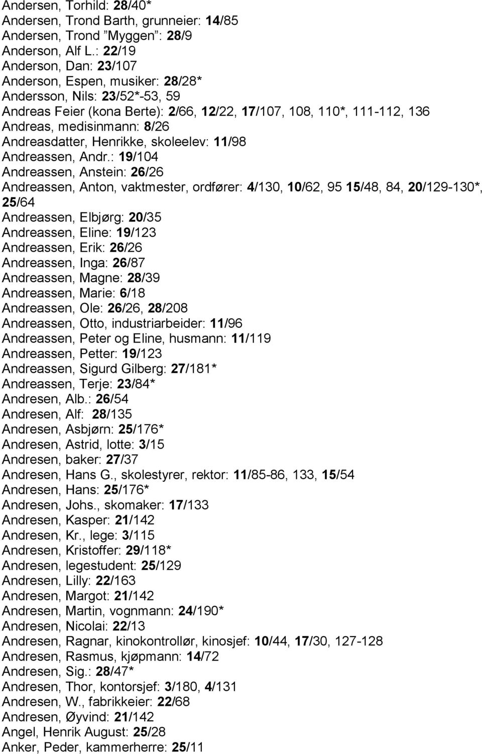 Andreasdatter, Henrikke, skoleelev: 11/98 Andreassen, Andr.