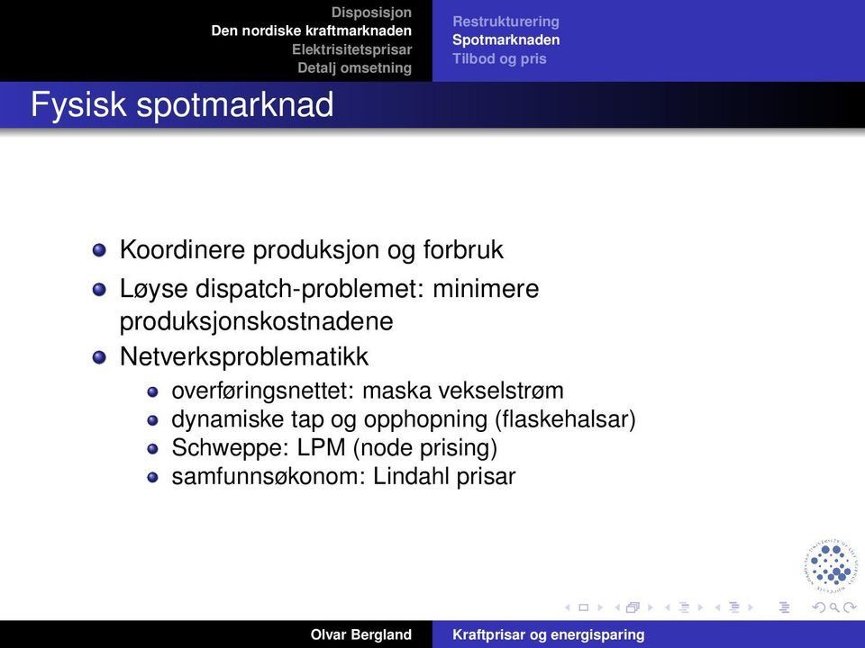 Netverksproblematikk overføringsnettet: maska vekselstrøm dynamiske tap og