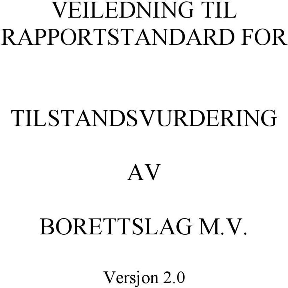 TILSTANDSVURDERING