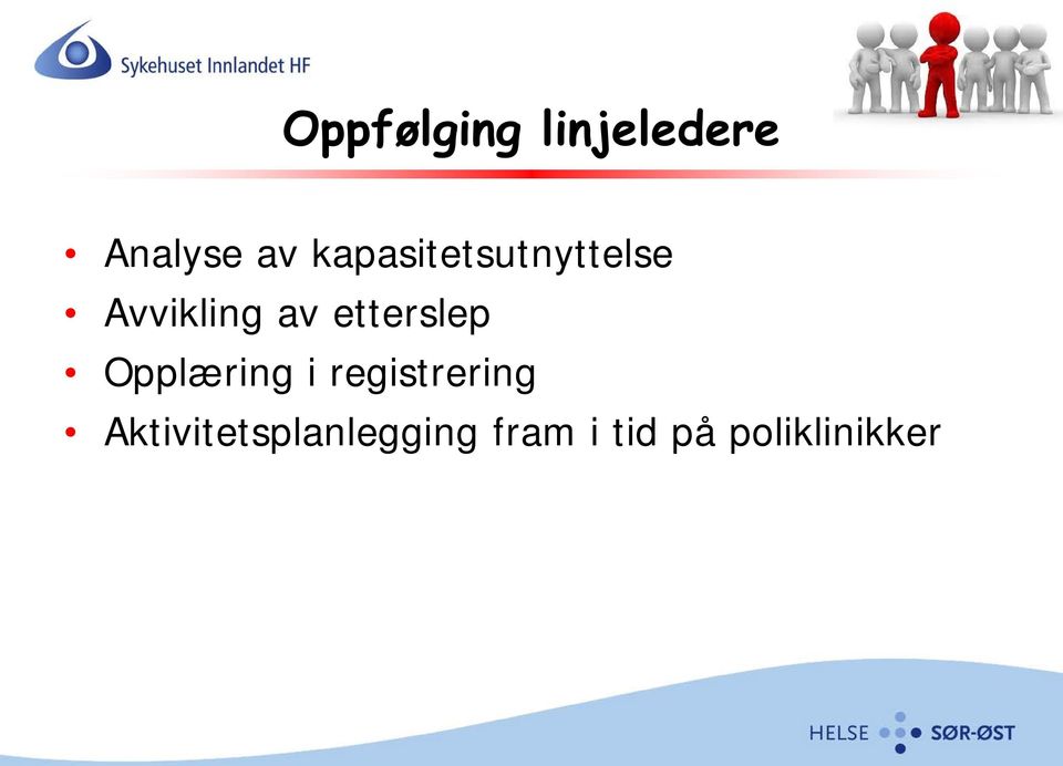 etterslep Opplæring i registrering