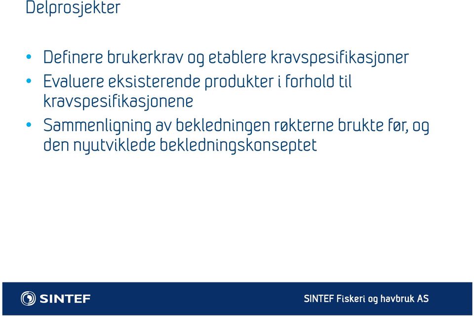 forhold til kravspesifikasjonene k Sammenligning av