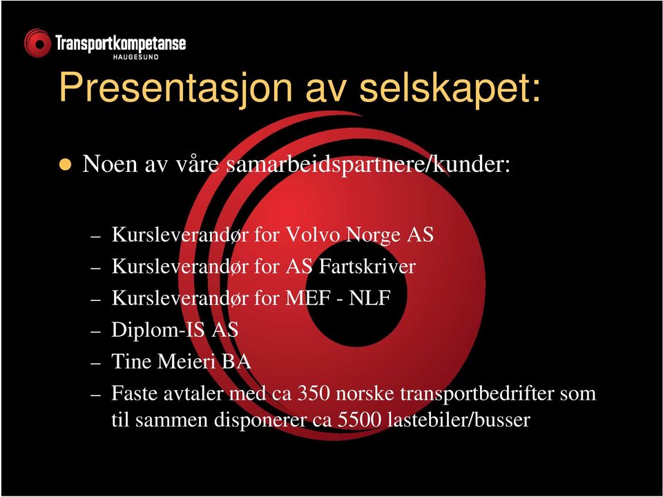 - NLF Diplom-IS AS Tine Meieri BA Faste avtaler med ca 350 norske