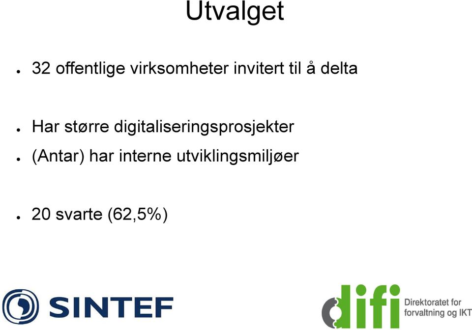 digitaliseringsprosjekter (Antar) har