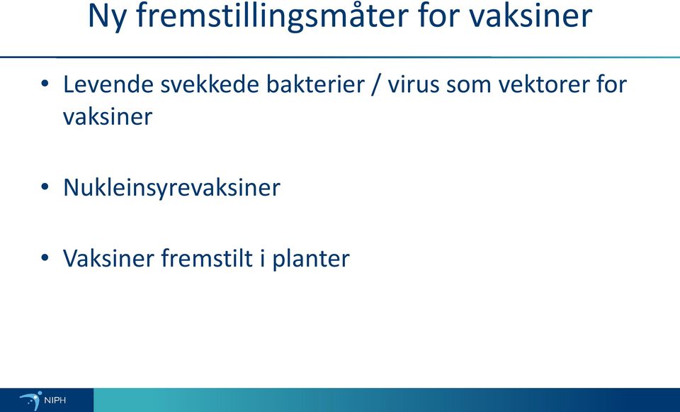 som vektorer for vaksiner