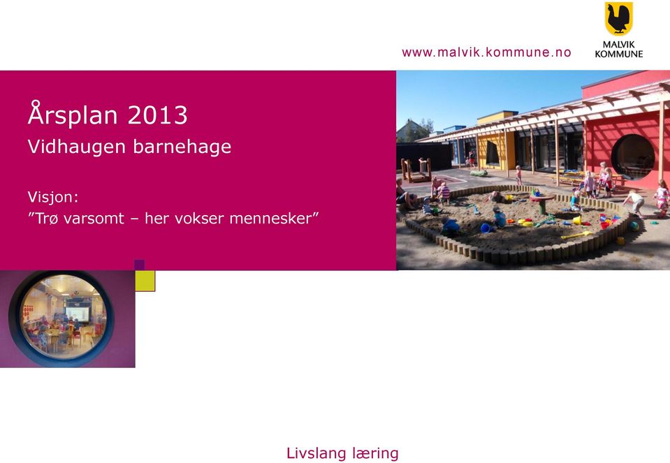 Vidhaugen barnehage