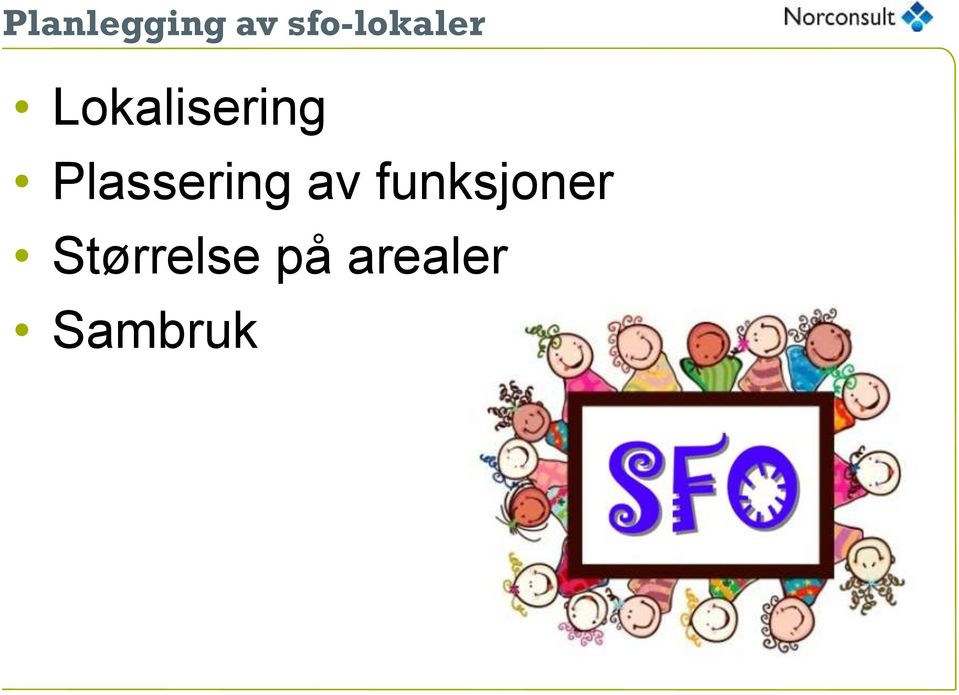 Lokalisering Plassering