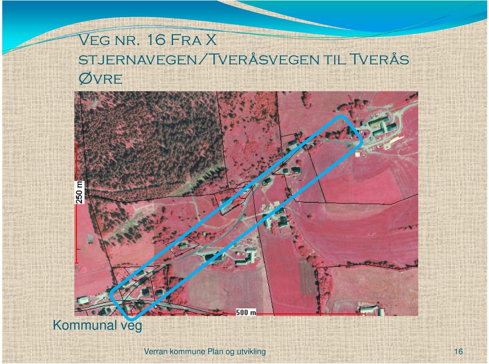 stjernavegen/tveråsvegen