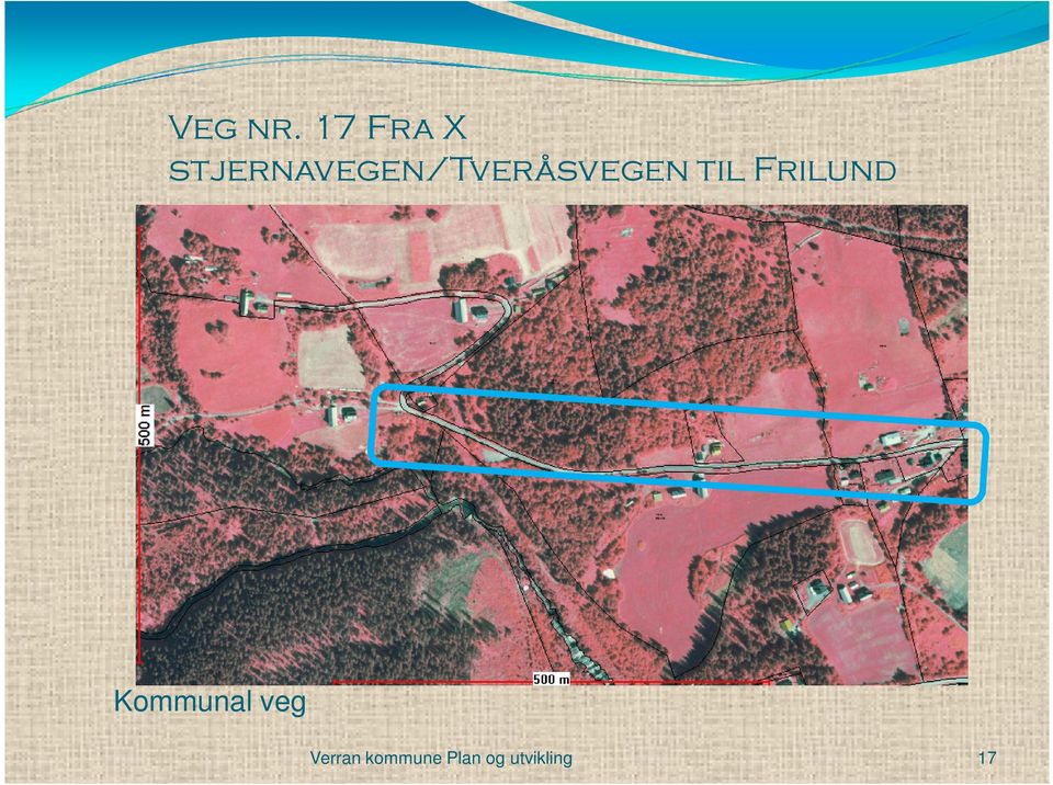 stjernavegen/tveråsvegen