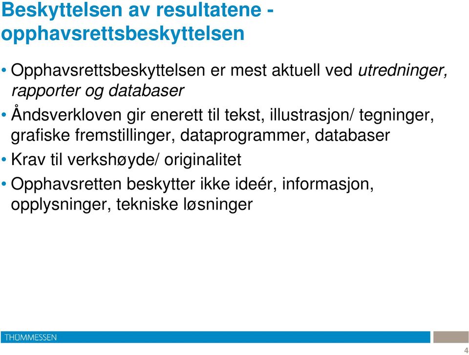 illustrasjon/ tegninger, grafiske fremstillinger, dataprogrammer, databaser Krav til