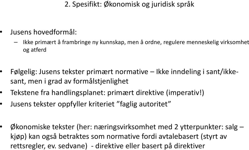 handlingsplanet: primært direktive (imperativ!