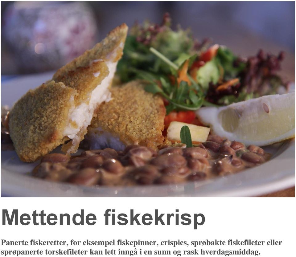 fiskefileter eller sprøpanerte torskefileter