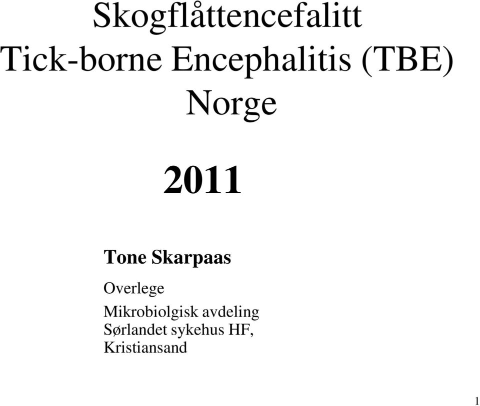 Skarpaas Overlege Mikrobiolgisk