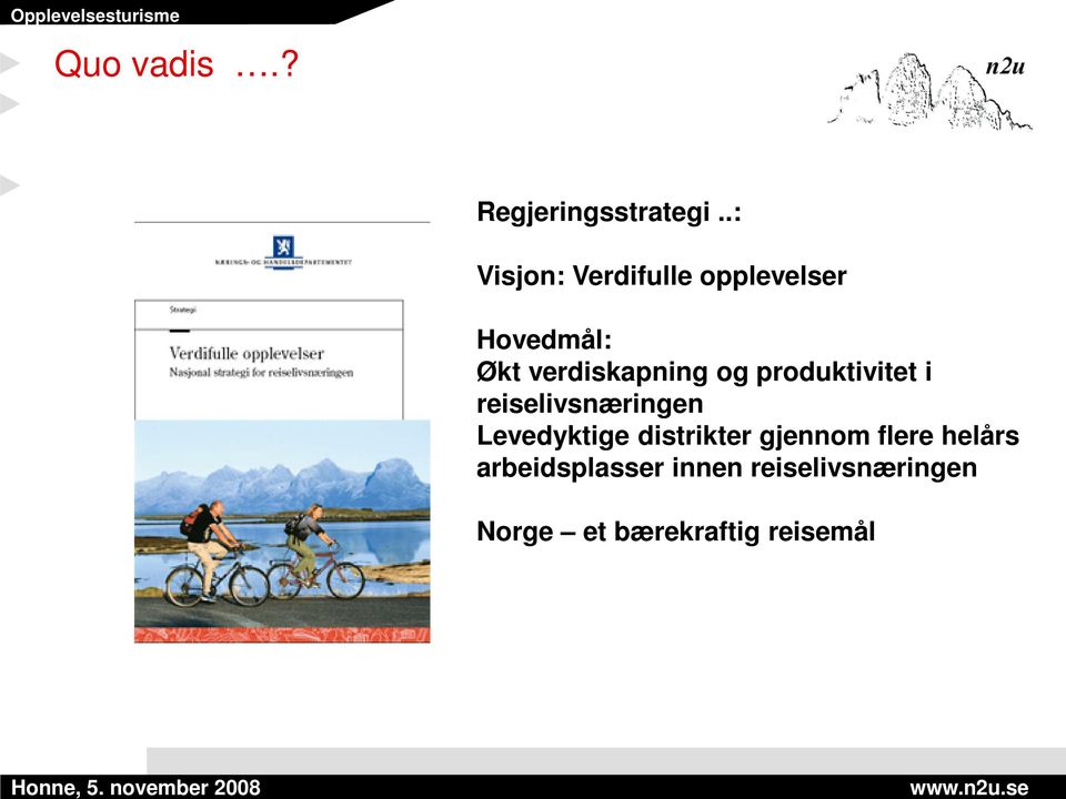 verdiskapning og produktivitet i reiselivsnæringen